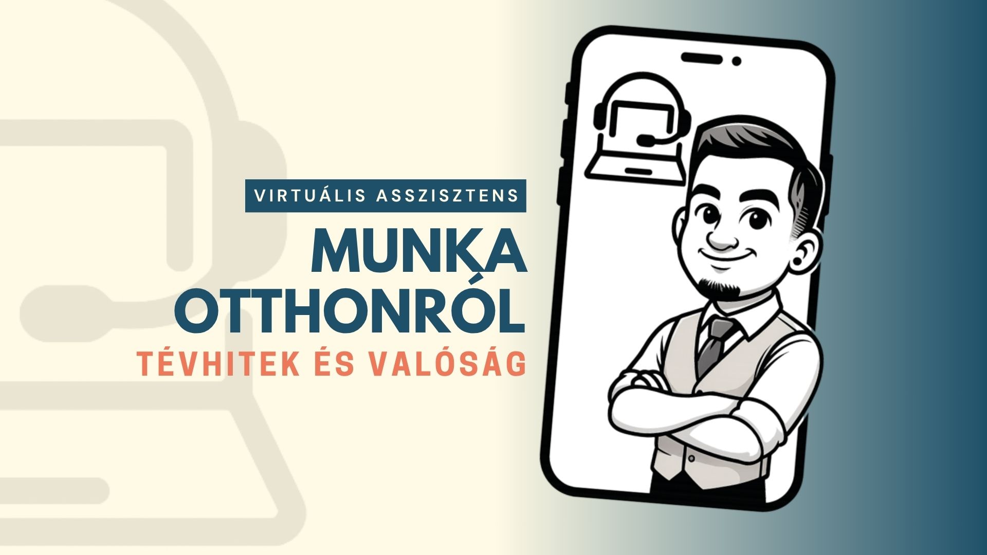 Virtuális asszisztens munka otthonról – tévhitek és valóság